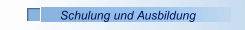 Schulung und Ausbildung