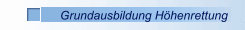 Grundausbildung Höhenrettung